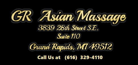 Picture in Gold on Black of Spa name address and phone number. GR Asian Massage 3839 28th Street S.E., Suite 110, Grand Rapids, MI  49512  Phone (616) 329-4110